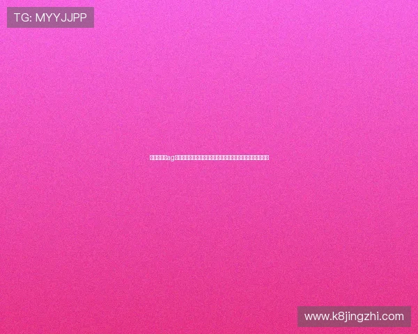 俄罗斯娱乐ag视讯平台汇聚全球最新最热的俄罗斯娱乐新闻与明星动态报道 俄罗斯娱乐ag视讯平台汇聚全球最新最热的俄罗斯娱乐新闻与明星动态报道